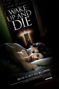 Wake Up And Die (2011)