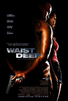 Waist Deep – Strade Dannate (2006)