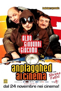 Aldo Giovanni e Giacomo: Anplagghed al cinema (2006)