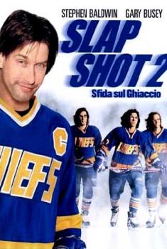 Slap Shot 2: sfida sul ghiaccio (2002)