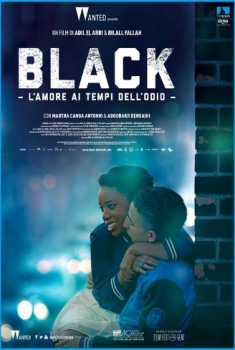 Black – L’amore ai tempi dell’odio (2015)