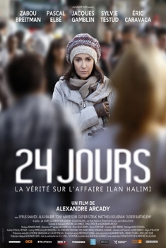 Je suis Ilan – 24 giorni (2014)