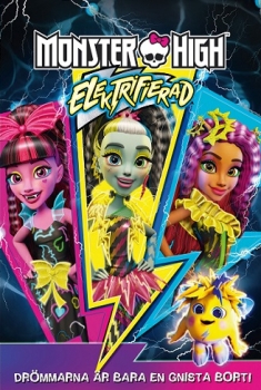 Monster High – Elettrizante! (2017)