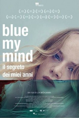 Blue my mind - Il segreto dei miei anni (2017)